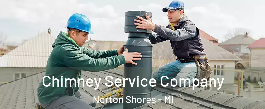  Chimney Service Company Norton Shores - MI