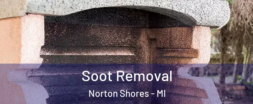  Soot Removal Norton Shores - MI